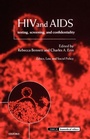 Cover: HIV and AIDS, Testing, Screening, and Confidentiality - Oxford University Press