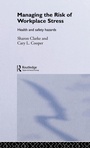 Cover: Managing the Risk of Workplace Stress - Routledge