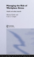 Cover: Managing the Risk of Workplace Stress - Routledge