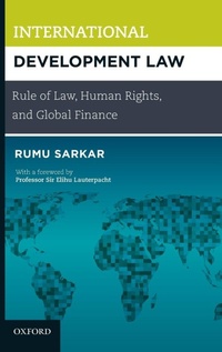 Enlarge image Cover: International Development Law - Oxford University Press Inc
