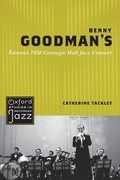 Cover: Benny Goodman's Famous 1938 Carnegie Hall Jazz Concert - Oxford University Press Inc