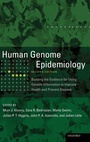Cover: Human Genome Epidemiology, - Oxford University Press Inc
