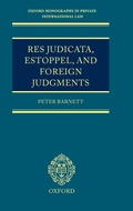 Abbildung von: Res Judicata, Estoppel and Foreign Judgments - Oxford University Press