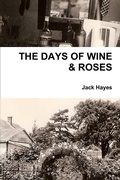Cover: The Days of Wine & Roses - Lulu.com