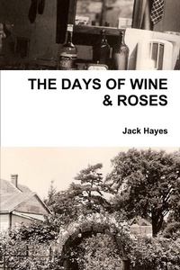 Enlarge image Cover: The Days of Wine & Roses - Lulu.com
