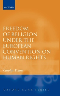 Enlarge image Cover: Freedom of Religion under the European Convention on Human Rights - Oxford University Press