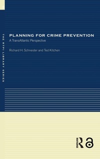 Enlarge image Cover: Planning for Crime Prevention - Routledge