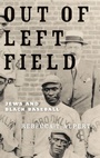 Cover: Out of Left Field - Oxford University Press Inc