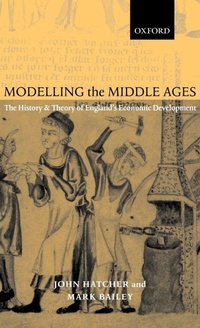 Enlarge image Cover: Modelling the Middle Ages - Oxford University Press