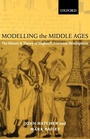 Cover: Modelling the Middle Ages - Oxford University Press