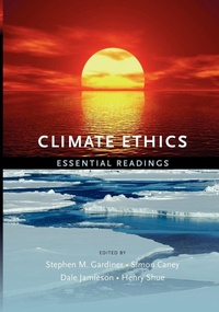Enlarge image Cover: Climate Ethics - Oxford University Press Inc