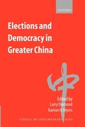 Cover: Elections and Democracy in Greater China - Oxford University Press
