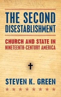 Enlarge image Cover: The Second Disestablishment - Oxford University Press Inc