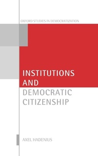 Enlarge image Cover: Institutions and Democratic Citizenship - Oxford University Press