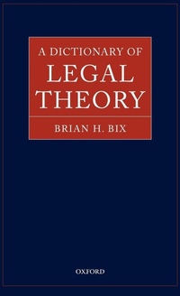 Enlarge image Cover: A Dictionary of Legal Theory - Oxford University Press