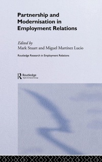 Enlarge image Cover: Partnership and Modernisation in Employment Relations - Routledge