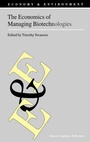 Cover: The Economics of Managing Biotechnologies - Kluwer Academic Publishers