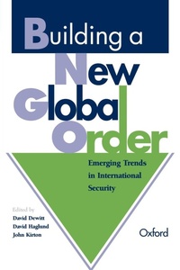 Enlarge image Cover: Building a New Global Order - Oxford University Press, Canada