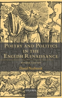 Enlarge image Cover: Poetry and Politics in the English Renaissance - Oxford University Press