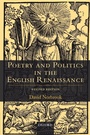 Cover: Poetry and Politics in the English Renaissance - Oxford University Press