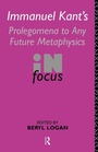 Cover: Immanuel Kant's Prolegomena to Any Future Metaphysics in Focus - Routledge