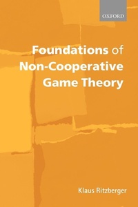 Enlarge image Cover: Foundations of Non-Cooperative Game Theory - Oxford University Press