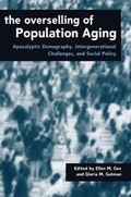 Cover: The Overselling of Population Ageing - Oxford University Press, Canada