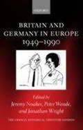 Cover: Britain and Germany in Europe 1949-1990 - Oxford University Press