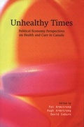 Cover: Unhealthy Times - Oxford University Press, Canada