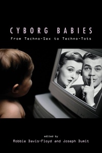 Abbildung von: Cyborg Babies - Routledge