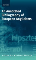 Cover: An Annotated Bibliography of European Anglicisms - Oxford University Press