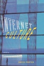Cover: Internet Culture - Routledge