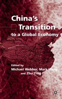 Enlarge image Cover: China's Transition to a Global Economy - Palgrave Macmillan