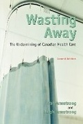 Cover: Wasting away 2ed - Oxford University Press, Canada