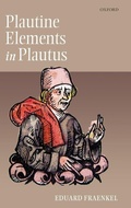 Cover: Plautine Elements in Plautus - Oxford University Press