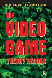 Enlarge image Cover: The Video Game Theory Reader - Routledge