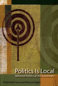Enlarge image Cover: Politics is Local - Oxford University Press, Canada