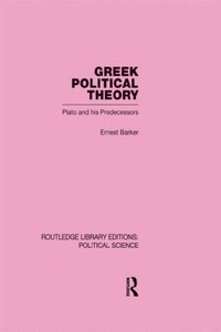 Enlarge image Cover: Greek Political Theory (Routledge Library Editions: Political Science Volume 18) - Routledge