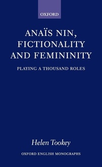 Enlarge image Cover: Anais Nin, Fictionality and Femininity - Oxford University Press