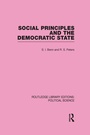 Cover: Social Principles and the Democratic State (Routledge Library Editions: Political Science Volume 4) - Routledge
