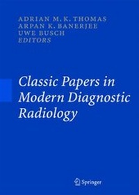 Enlarge image Cover: Classic Papers in Modern Diagnostic Radiology - Springer