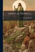 Cover: Saint Luc Evangile... - Nabu Press