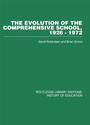 Cover: The Evolution of the Comprehensive School - Routledge