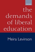 Cover: The Demands of Liberal Education - Oxford University Press