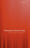Cover: Philosophy of Science Today - Oxford University Press