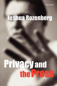 Abbildung von: Privacy and the Press - Oxford University Press