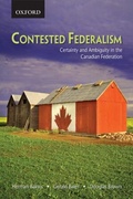 Cover: Contested Federalism - Oxford University Press, Canada