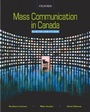 Cover: Mass Communication in Canada - Oxford University Press, Canada