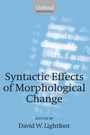 Cover: Syntactic Effects of Morphological Change - Oxford University Press
