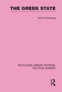 Enlarge image Cover: The Greek State (Routledge Library Editions: Political Science Volume 23) - Routledge
